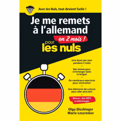 ISBN Je me remets à l'allemand en 2 mois ! pour les nuls : Le livre de Olga Dischinger, Marie Lescrenier, Science & nature, 5 ...