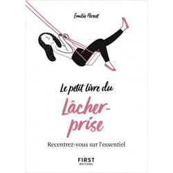 Petit Livre du lâcher-prise - Recentrez-vous sur l'essentiel (Broché)