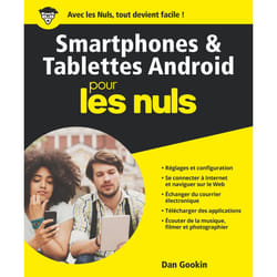 ISBN smartphones et les tablettes Android Pour les nuls : Le livre de Dan Gookin