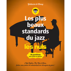 ISBN Les plus beaux standards du jazz pour les nuls : Le livre de Guillaume de Chassy, métier & loisirs, 208 pages