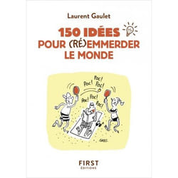 Petit Livre de - 150 idées pour (ré)emmerder le monde (Grand format)