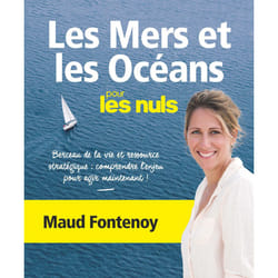 ISBN Les Mers et les Océans pour les nuls : Le livre de Maud Fontenoy