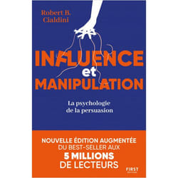 Influence et manipulation, 3e édition - La psychologie de la persuasion (Broché)
