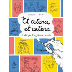 Et cetera, Et cetera - La langue Française se raconte (BD)