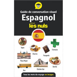 Guide De Conversation Visuel - L'espagnol Pour Les Nuls
