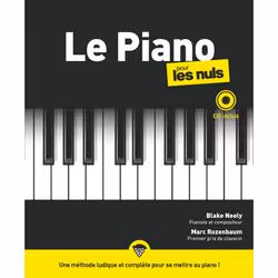 ISBN Le piano pour les Nuls, 2e édition + CD : Le livre de Blake Neely, Marc Rozenbaum, métier & loisirs, 380 pages