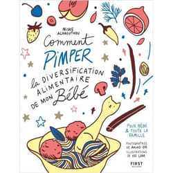 Comment pimper la diversification alimentaire de mon bébé (Broché)