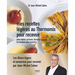 ISBN Recettes légères au thermomix pour recevoir - Plats mijotés, poissons, desserts & sauces : Le livre de Jean-Michel Cohen ...