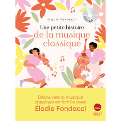 ISBN Une petite histoire de la musique classique : Le livre de Elodie Fondacci