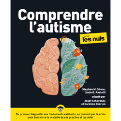 ISBN Comprendre l'autisme pour les Nuls, grand format, 2e éd. : Le livre de Stephen Shore, Linda G. Rastelli, Santé, esprit e ...