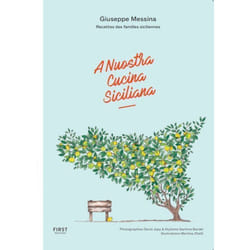 ISBN A nuostra cucina siciliana - Recettes des familles siciliennes : Le livre de Guiseppe Messina, Martina Zitelli