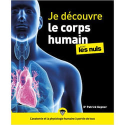 Je découvre le corps humain Pour les Nuls (Broché)