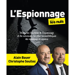 ISBN L'Espionnage pour les Nuls, grand format : Le livre de Alain Bauer, Christophe Soullez