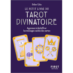 Le Petit Livre du tarot divinatoire - Apprenez à déchiffrer les messages cachés des cartes (Broché)