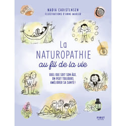 ISBN La Naturopathie au fil de la vie - Quel que soit son âge, on peut toujours prende soin de sa santé ! : Le livre de Nadia Christensen, Anne Mahler
