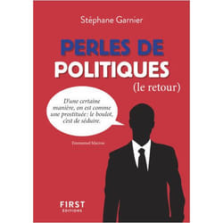 Petit livre de - Perles de politiques, le retour