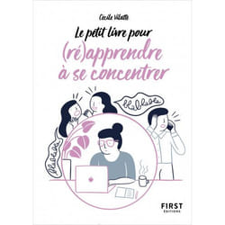 Petit Livre de - Pour (ré)apprendre à se concentrer (Broché)