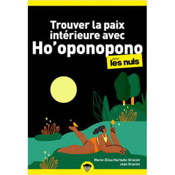 Trouver la paix intérieure avec Ho'oponopono pour les Nuls Mégapoche (Poche)