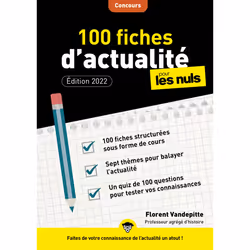 ISBN 100 fiches d'actualité pour les Nuls Concours, 4ème édition : Le livre de Florent Vandepitte, Éducatif, 355 pages