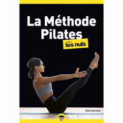 ISBN La méthode pilates Pour les Nuls poche, 2e : Le livre de Ellie Herman, Santé, esprit et corps, 336 pages