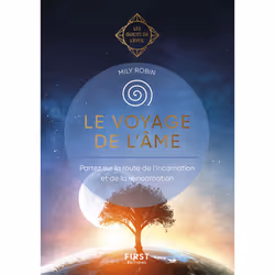 ISBN Le Voyage de l'Âme - Les Guides de l'éveil : Le livre de Mily Robin, Santé, esprit et corps, 157 pages