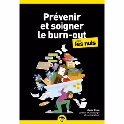 ISBN Prévenir et soigner le burn-out pour les Nuls, poche : Le livre de Marie Pezé, Santé, esprit et corps, 435 pages