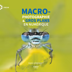 ISBN Macrophotographie & gros plans en numérique : Le livre de Ross Hoddinott, Computer science, 191 pages