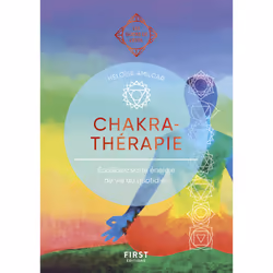 ISBN Chakrathérapie - Les Guides de l'éveil : Le livre de Héloïse Amilcar, Santé, esprit et corps, 160 pages