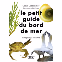 ISBN Le Petit Guide du bord de mer : Le livre de Cécile Carbonnier, Lise Herzog, métier & loisirs, 160 pages