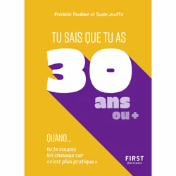 ISBN Tu sais que tu as 30 ans quand... : Le livre de Frédéric Pouhier, François Jouffa, Humoristique, 96 pages