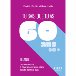 ISBN Tu sais que tu as 60 ans quand... : Le livre de Frédéric Pouhier, François Jouffa, Humoristique, 96 pages