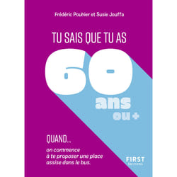 ISBN Tu sais que tu as 60 ans quand... : Le livre de Frédéric Pouhier, François Jouffa