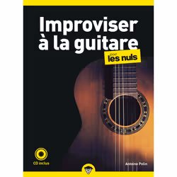 ISBN Improviser à la guitare pour les Nuls, poche, 2e ed : Le livre de Antoine Polin, métier & loisirs, 326 pages