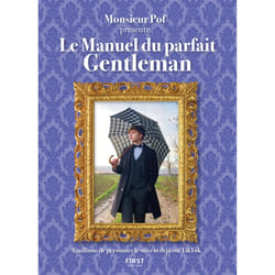 ISBN Le Manuel du parfait Gentleman : Le livre de Monsieur Pof