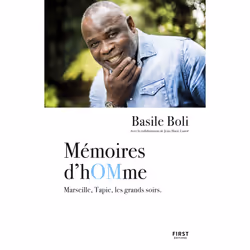 ISBN Mémoires d'hOMme - Marseille, Tapie, les grands soirs : Le livre de Basile Boli, biographie, 224 pages
