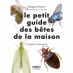 ISBN Petit guide d'observation des petites bêtes de la maison : Le livre de Morgane Peyrot, Lise Herzog, métier & loisirs, 16 ...