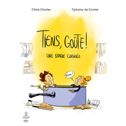 ISBN Tiens, goûte ! - Une bande cuisinée : Le livre de Chloé Charles, Tiphaine de Cointet