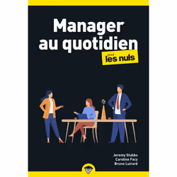 ISBN Manager au quotidien pour les Nuls, poche business, 2e éd : Le livre de Jeremy Stubbs, Science & nature, 368 pages