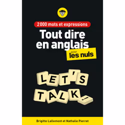 ISBN 2000 mots et expressions pour tout dire en anglais pour les Nuls, 2e éd : Le livre de Brigitte Lallement, Nathalie Pierr ...