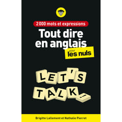ISBN 2000 mots et expressions pour tout dire en anglais pour les Nuls, 2e éd : Le livre de Brigitte Lallement, Nathalie Pierret-Lallement