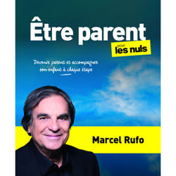 ISBN Être parent pour les Nuls - Devenir parent et accompagner son enfant à chaque étape : Le livre de Marcel Rufo
