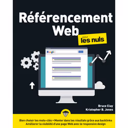 ISBN Référencement WebPour les Nuls : Le livre de Bruce Clay, Kristopher B. Jones, Computer science, 600 pages