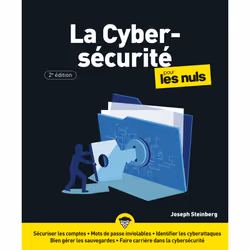 ISBN La Cybersécurité pour les Nuls 2e édition : Le livre de Joseph Steinberg, Computer science, 480 pages