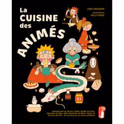 ISBN La Cuisine des animés : Le livre de Lene Knudsen, Kelly Keko, Alimentation, 160 pages