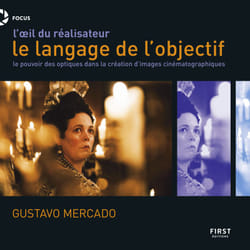 ISBN L'Oeil du réalisateur : le langage de l'objectif - Le Pouvoir des optiques dans la création d'images cinématographiques : Le livre de Gustavo Mercado