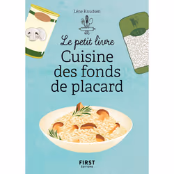 ISBN Petit livre de - Cuisine des fonds de placard : Le livre de Lene Knudsen, Alimentation, 160 pages
