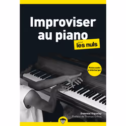 ISBN Improviser au piano pour les Nuls, poche, 2e éd : Le livre de Gwendal Giguelay, métier & loisirs, 368 pages