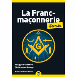 ISBN La Franc-maçonnerie pour les Nuls, poche, 2e éd : Le livre de Philippe Benhamou, Christopher Hodapp, métier & loisirs, 4 ...