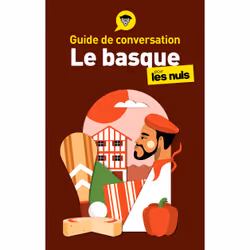 ISBN Guide de conversation - Le basque pour les Nuls, 4e éd : Le livre de Jean-Baptiste Coyos, Jasone Salaberria-Fuldain, Sci ...