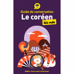 ISBN Guide de conversation - Le coréen pour les Nuls, 3e éd : Le livre de Vincent Grepinet, Science & nature, 288 pages